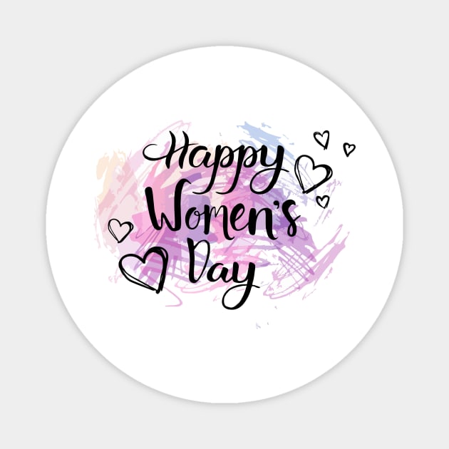 Happy Women's Day Magnet by jobieh shop